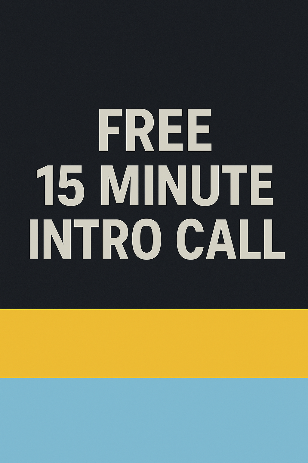 Free Intro Call (15 minutes)